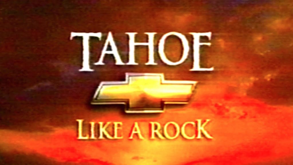 Tahoe 'Like a Rock' is shown.