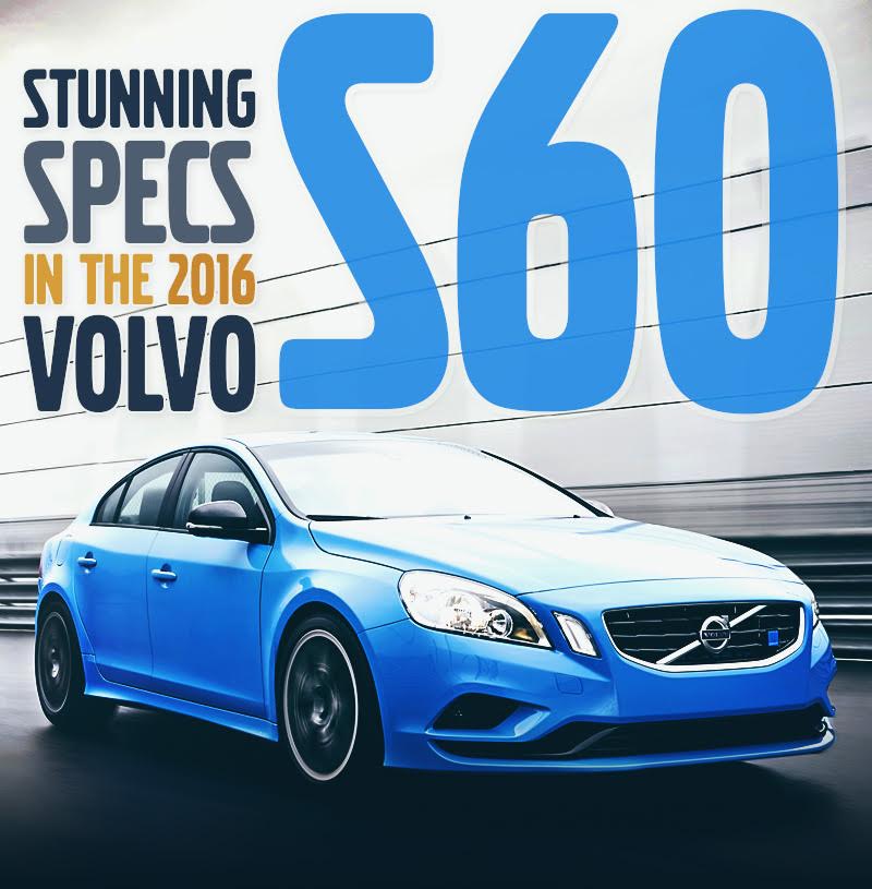 Stunning Specs in the 2016 Volvo S60